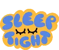 a sticker that says sleep tight with a face