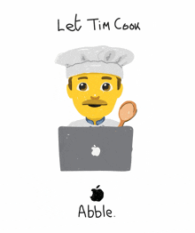 a cartoon of a chef with a laptop and the words let tim cook abble on the bottom