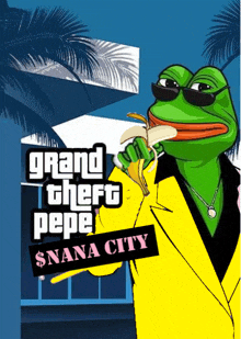 a poster for grand theft pepe nana city shows a frog in a suit eating a banana