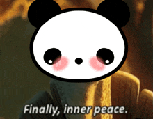 a picture of a panda bear with the words finally inner peace behind it