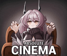 a drawing of a girl sitting in a chair with the words " absolute cinema " below her