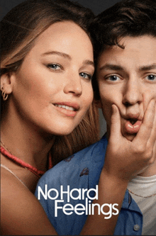 a movie poster for no hard feelings shows a woman and a man