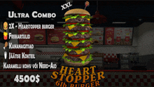 an advertisement for a heart stopper 6th burger with a price of 4500 dollars