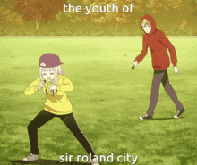 the youth of sir roland city is shown in this anime