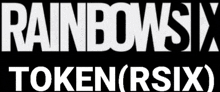 a black background with white text that says rainbowsix token