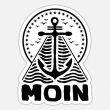 a black and white sticker that says moin