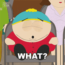 a cartoon character from south park is sitting in a chair and saying what