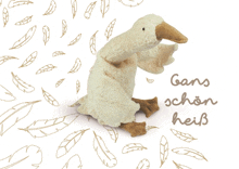 a stuffed goose is surrounded by feathers and the words gans schon heiss