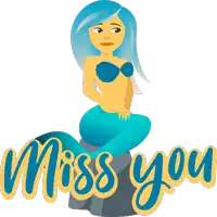 an illustration of a mermaid sitting on a rock with the words miss you below her