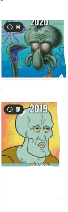 two pictures of squidward from spongebob squarepants with 2020 and 2019 written below them