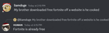 a screenshot of a discord conversation between liamdoge and human about fortnite