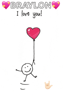 a drawing of a stick figure holding a heart shaped balloon with the name braylon on it