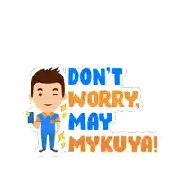 a man holding a cell phone with the words do n't worry may my kuya