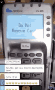 a device that says do not remove card on the screen