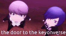 two anime characters are standing next to each other with the words " the door to the keyonverse " in white letters