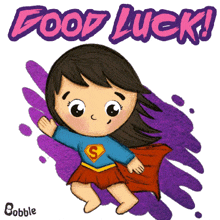 a cartoon of a girl in a superman costume with the words good luck written above her