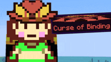 a pixel art character is standing next to a curse of binding sign