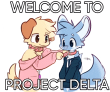 a cartoon of a dog and a fox with the words welcome to project delta below them