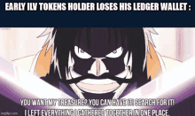 early ilv tokens holder loses his ledger wallet and you want my treasure