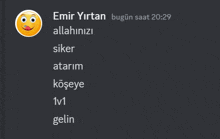 a smiley face with a tongue sticking out is next to the name emir yurtan