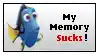 a picture of a fish with the words my memory sucks on it