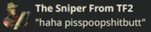 a blurred image of a sniper from team fortress 2 with the words " the sniper from tf2 "