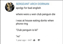 sergeant arch donnan apology for bad english where were u wen club penguin die