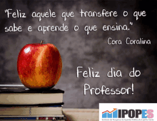 an apple sits on top of a stack of books with a quote from cora coralina