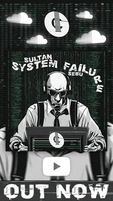 an advertisement for sultan system failure shows a man wearing headphones