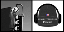 a picture of a sign and a picture of a hat with the words frankly francisco podcast written on it