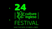 a green sign that says " 24 cultura inglesa festival "