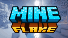 a minecraft logo that says mine flake with a snowy background