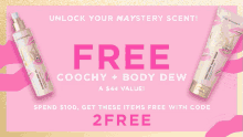 a sign that says free coochy body dew with a $ 44 value