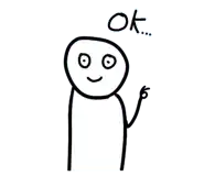 a black and white drawing of a stick figure with a face and the word ok above it .