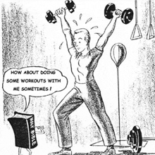 a cartoon of a man lifting dumbbells with the words how about doing some workouts with me sometimes behind him