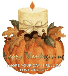 a happy thanksgiving card with a pumpkin and a candle on top