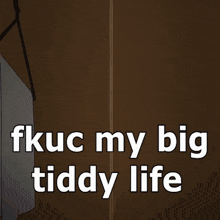 a picture of a girl wrapped in a towel with the words " fkuc my big tiddy life "