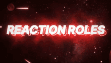 a red background with the words " reaction roles " on it