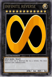 infinite reverse is a card that has a gold infinity symbol on it