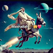 a painting of a man riding a donkey with mashallah written above him