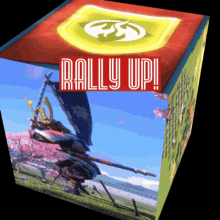 a cube with a picture of a robot and the words rally up on top