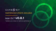 a maintenance update for ixian dlt v0.8.1 is being advertised