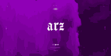 a purple background with the word arzu written on it