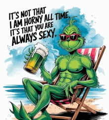 the grinch is sitting in a beach chair holding a beer