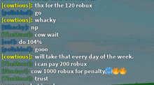 a screen shot of a video game where someone is talking about paying robux for penalty