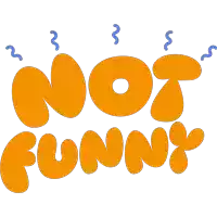 a logo that says " not funny " in orange