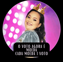 a picture of a woman with a crown on her head and the words o voto agora e moeda