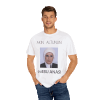 a man wearing a white shirt with a picture of a woman and the words akin altunun on it