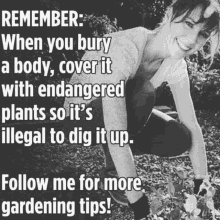 a black and white photo of a woman kneeling in the dirt with a caption that says " remember "