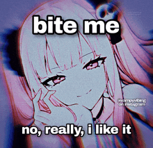 a picture of a girl with the words bite me on it